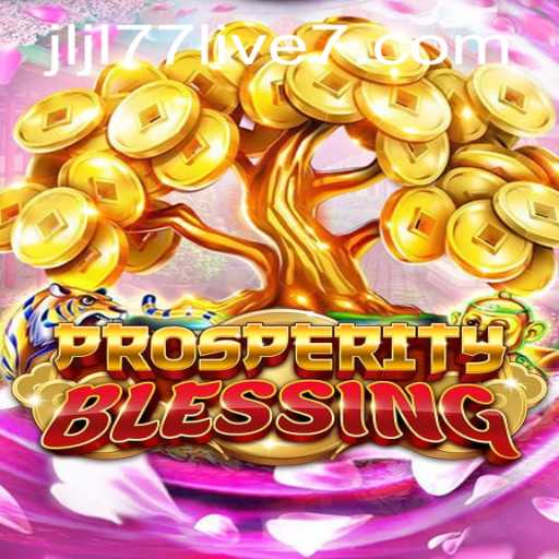 Exploring the Fascinating World of ProsperityBlessing: A New Era of Interactive Gaming