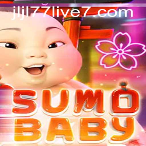 Exploring the Excitement of SumoBaby and the Rise of JLJL77 Live